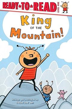 portada King of the Mountain! Ready-To-Read Level 1 (in English)