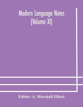 portada Modern language notes (Volume XI) (in English)