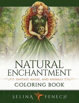 portada Natural Enchantment Coloring Book - Fantasy, Magic, and Animals (en Inglés)