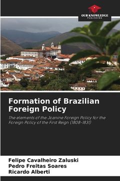 portada Formation of Brazilian Foreign Policy (en Inglés)