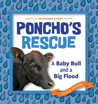 portada Poncho s Rescue: A Baby Bull and a Big Flood (Paperback) (in English)