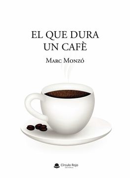 portada El que Dura un Cafe (en Catalá)
