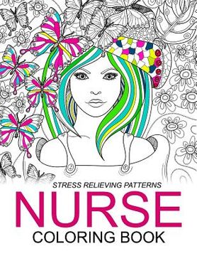 portada Nurse Coloring Books: Humorous Coloring Books For Grown-Ups and Adults