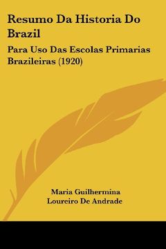 portada Resumo da Historia do Brazil: Para uso das Escolas Primarias Brazileiras (1920)