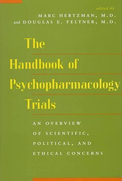 portada The Handbook of Psychopharmacology Trials: An Overview of Scientific, Political, and Ethical Concerns (en Inglés)