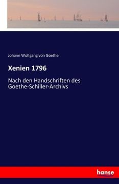 portada Xenien 1796: Nach den Handschriften des Goethe-Schiller-Archivs (German Edition)