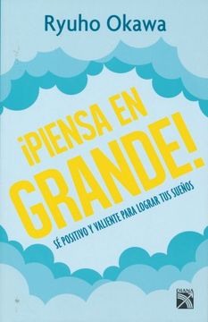 portada Piensa en Grande! (in Spanish)