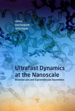 portada Ultrafast Dynamics at the Nanoscale: Biomolecules and Supramolecular Assemblies (in English)