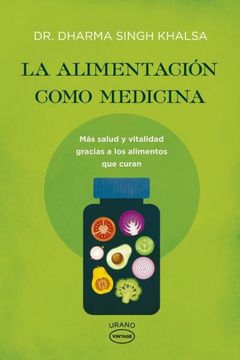 portada Alimentacion Como Medicina, La -V3* (in Spanish)