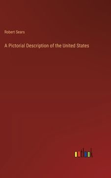 portada A Pictorial Description of the United States