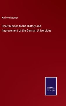 portada Contributions to the History and Improvement of the German Universities (en Inglés)