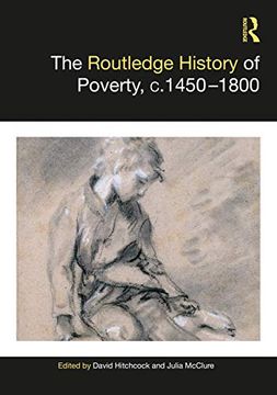 portada The Routledge History of Poverty, C. 1450–1800 (Routledge Histories) (en Inglés)