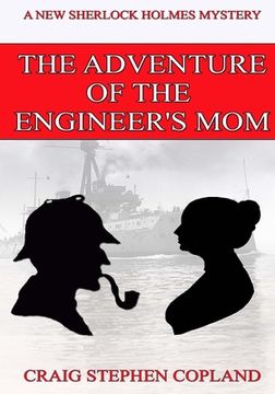 portada The Adventure of the Engineer's Mom - Large Print: A New Sherlock Holmes Mystery (en Inglés)