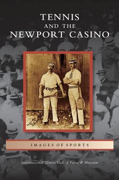 portada Tennis and the Newport Casino (en Inglés)