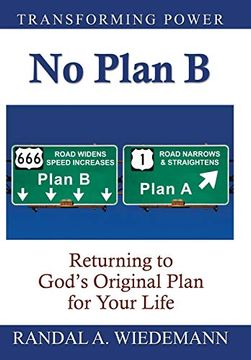 portada No Plan b: Returning to God's Original Plan for Your Life 