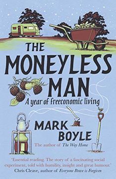 portada The Moneyless man (Re-Issue): A Year of Freeconomic Living (en Inglés)