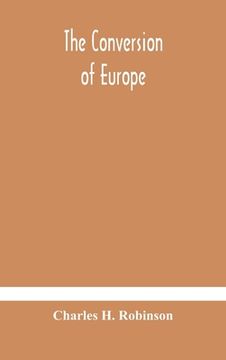 portada The conversion of Europe (in English)