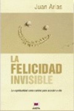 portada La Felicidad Invisible (in Spanish)