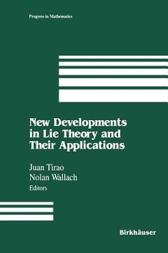portada New Developments in Lie Theory and Their Applications (en Inglés)