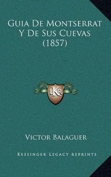 portada Guia de Montserrat y de sus Cuevas (1857) (in Spanish)