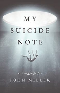 portada My Suicide Note: Searching for Purpose (en Inglés)