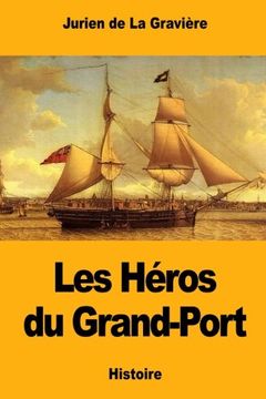 portada Les Héros du Grand-Port (French Edition)