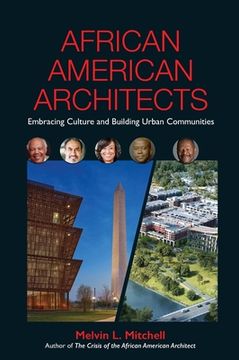 portada African American Architects: Embracing Culture and Building Urban Communities (en Inglés)