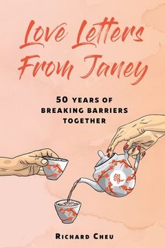portada Love Letters From Janey: 50 Years of Breaking Barriers Together (in English)