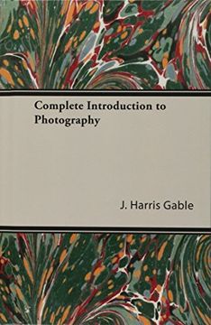 portada Complete Introduction to Photography (en Inglés)