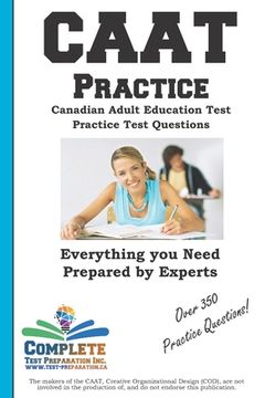 portada CAAT Practice: Canadian Adult Education Test Practice Test Questions (in English)