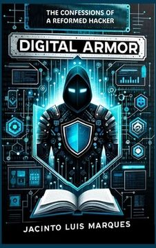 portada Digital Armor: The Confessions of a Reformed Hacker (in English)