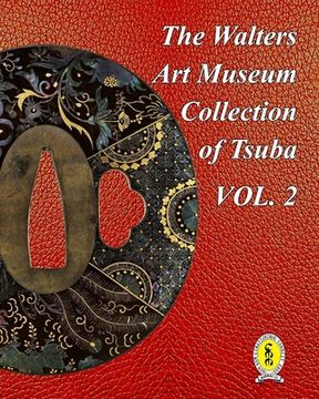 portada The Walters Art Museum Collection of Tsuba Volume 2 (en Inglés)