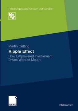 portada ripple effect: how empowered involvement drives word of mouth (en Inglés)