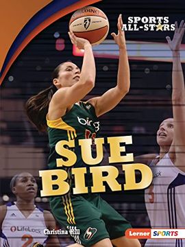 portada Sue Bird (Sports All-Stars (Lerner ™ Sports)) (en Inglés)