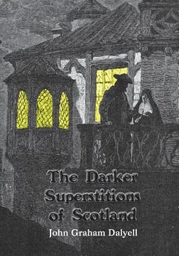 portada The Darker Superstitions of Scotland (en Inglés)