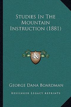 portada studies in the mountain instruction (1881) (in English)