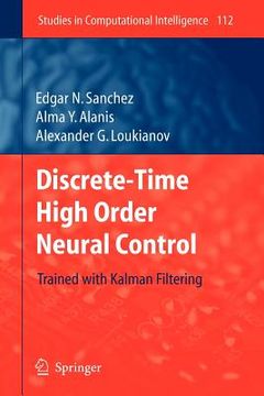 portada discrete-time high order neural control: trained with kalman filtering (en Inglés)