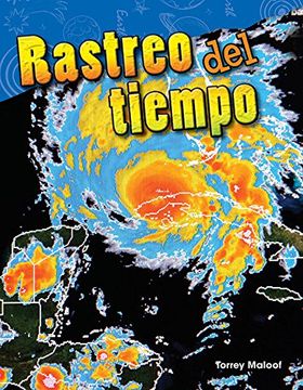 portada Rastreo del Tiempo (Tracking the Weather) (Science Readers: Content and Literacy) (in Spanish)