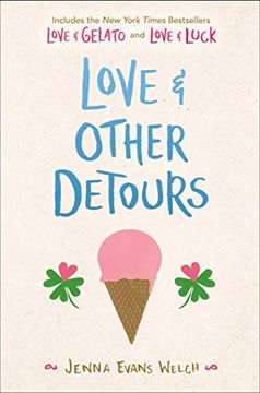 portada Love & Other Detours: Love & Gelato; Love & Luck (in English)
