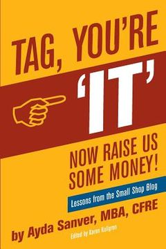 portada Tag You're It- Now Raise Us Some Money: Stories from The Small Shop Blog (en Inglés)