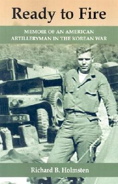 portada ready to fire: memoir of an american artilleryman in the korean war (en Inglés)