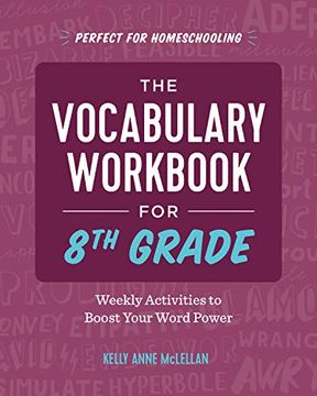 portada The Vocabulary Workbook for 8th Grade: Weekly Activities to Boost Your Word Power (in English)