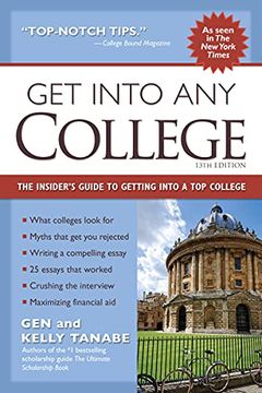 portada Get Into any College: The Insider’S Guide to Getting Into a top College (en Inglés)