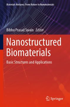 portada Nanostructured Biomaterials: Basic Structures and Applications (en Inglés)