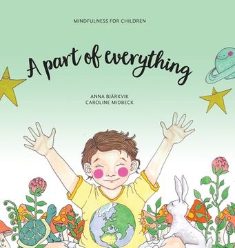 portada A part of everything: Mindfulness for children (en Inglés)