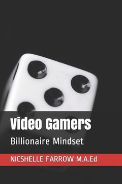 portada Video Gamers: Billionaire Mindset (en Inglés)
