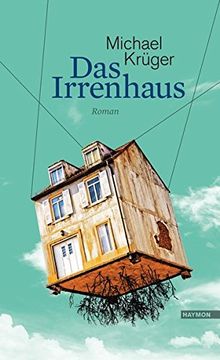 portada Das Irrenhaus: Roman (en Alemán)
