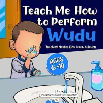 portada Teach Me How to Perform Wudu: Teaching Muslim Kids about Ablution (en Inglés)