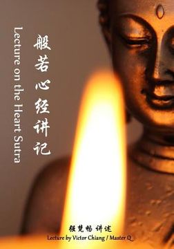 portada Lectures on the Heart Sutra: Master q's Lectures on Buddhist Sutra-2