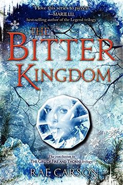 portada The Bitter Kingdom (Girl of Fire and Thorns) (en Inglés)